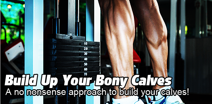 Bodybuilding Workout: Build Up Your Bony Calves