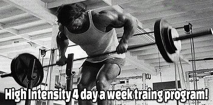 4 Day A Week High Intensity Bodybuilding Workout
