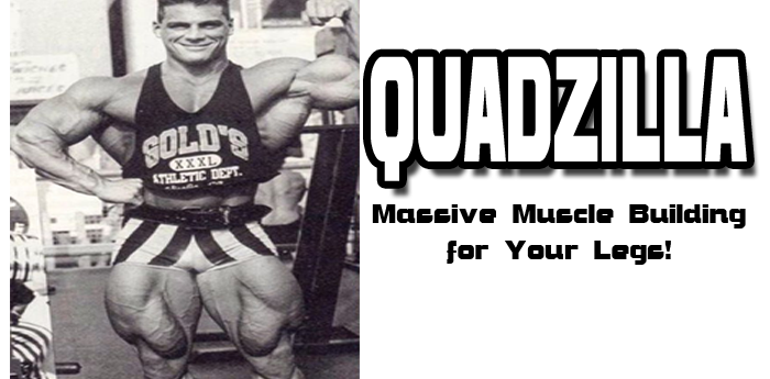 Bodybuilding: Quadzilla