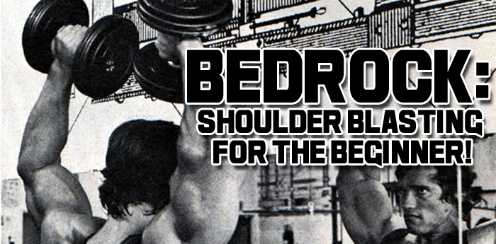 BedRock Bodybuilding: Shoulders - Building Big Wide Shoulders for the Beginner!
