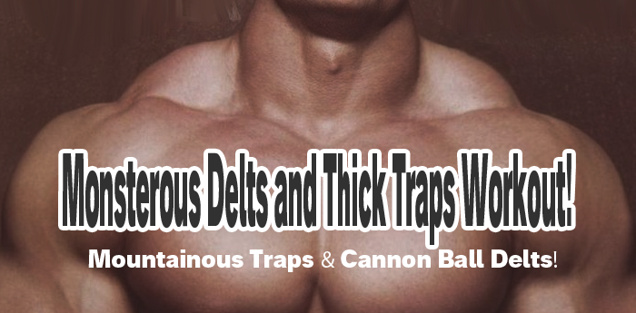 Monsterous Delts and Thick Traps Workout #2