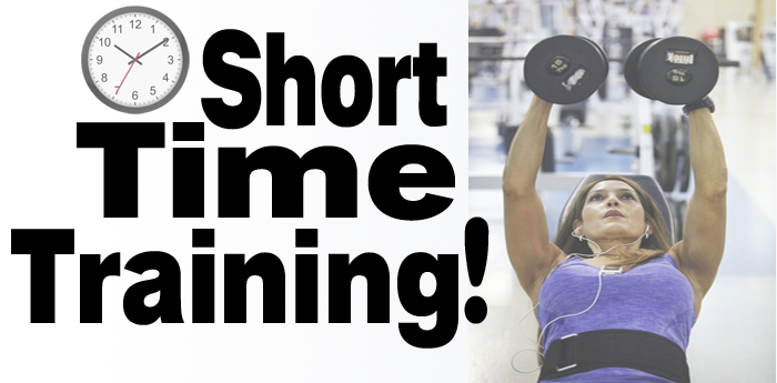 Bodybuilding: Short Time Training!