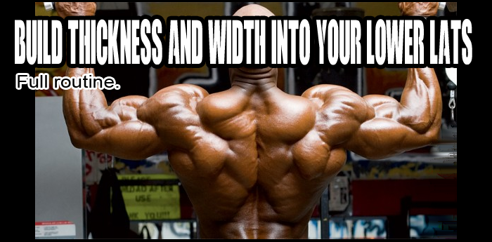 Build Thickness and Width Into Your Lower Lats!