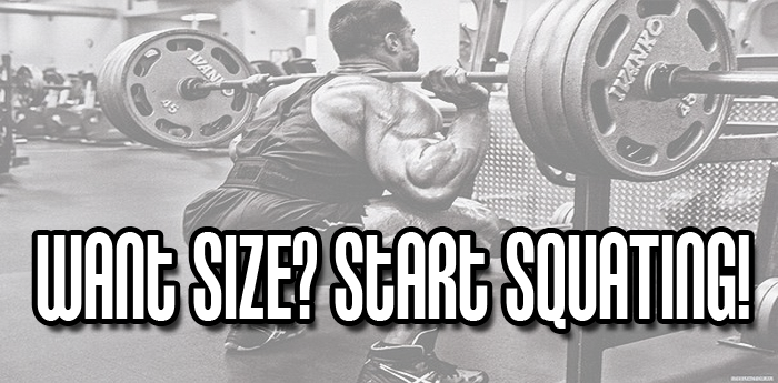 Want SIZE? Start SQUATING