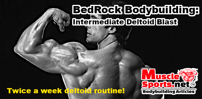 Intermediate Deltoid Blast