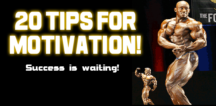 20 Bodybuilding Tips For Motivation
