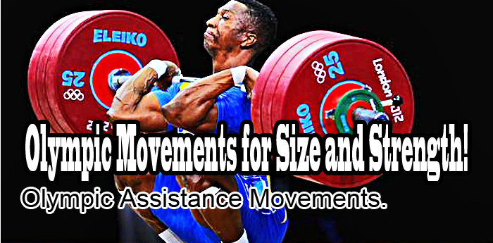 Olympic Movements for Size and Strength