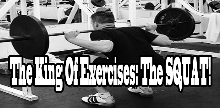The Squat - King Of Exercises