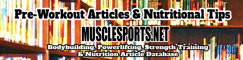 Pre-Workout Articles & Nutritional Tips Logo @MuscleSPorts.net