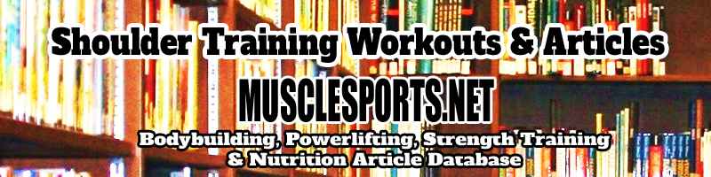 Shoulder Training Workouts & Articles Logo @MuscleSPorts.net