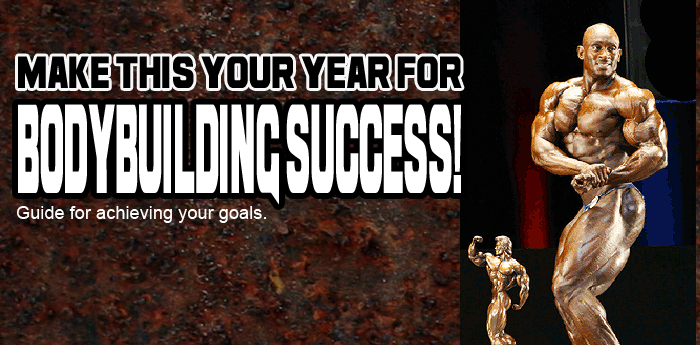 Make this Your Year for Bodybuilding Success