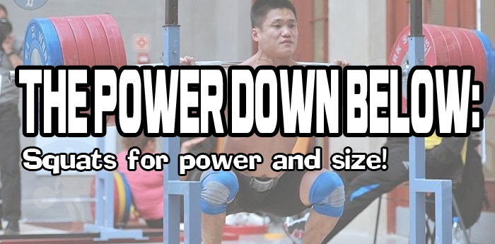 Squatting: The Power Down Below