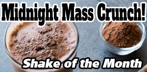 BBZone Recipe of the Month - Midnight Mass Crunch Shake