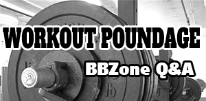 BBZone Q&A January 2019 - Workout Poundages