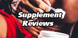 Bodybuilding Supplements - Reviews