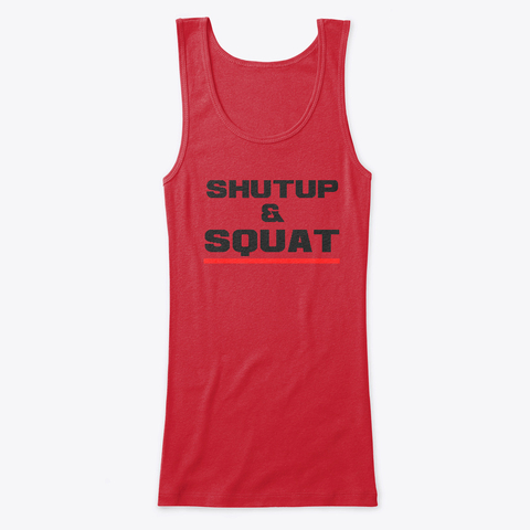Womens Fitted Tank Shut Up Squat Lgt - Red