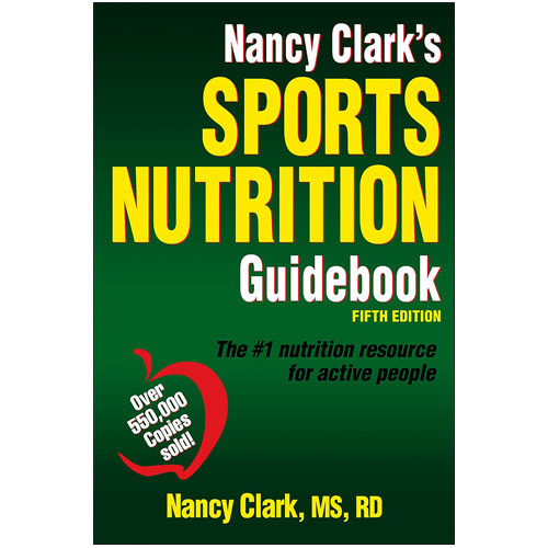 Nancy Clark's Sports Nutrition Guidebook