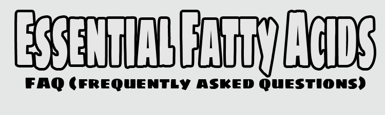 EFA - Essential Fatty Acids