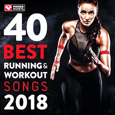 40 Best Running and Workout Songs 2018