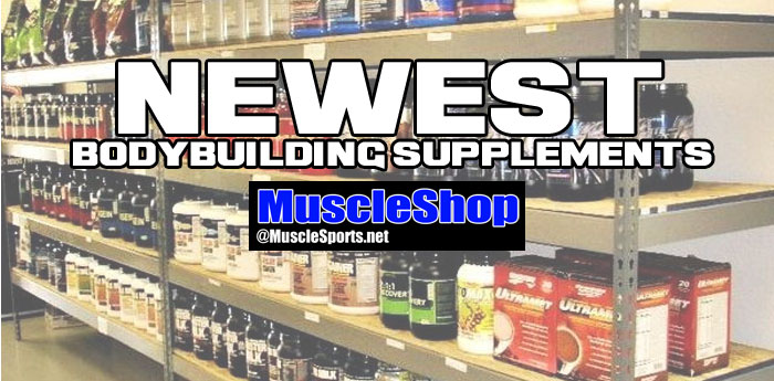 Newest Bodybuilding Supplements